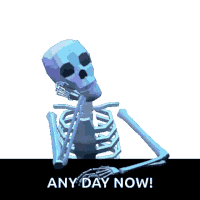 waiting-any-day-now